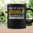 Women's First Name Johanna Name Day Das Ist Ein Johanna Ding With-Neck Tassen Geschenkideen