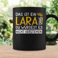 Women's First Name Lara Name Day Saying Das Ist Ein Lara Ding Tassen Geschenkideen