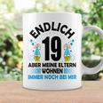 Endlich 19 Aber Meine Eltern Wohnen Noch Bei Mir Tassen Geschenkideen