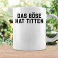 Women's Das Böse Hat Titen Titten Tittchen Teufel Teufelchen Horns Tassen Geschenkideen