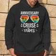 Anniversary Cruise Vibes Anniversary Cruise Trip Hoodie Lifestyle