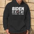 Biden Ist Nicht Mein Du Weißt Das Ding Pro Trump Republikaner Kapuzenpullover Lebensstil