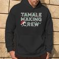 Christmas Tamale Making Crew Mexican Food Family Matching Hoodie Lifestyle
