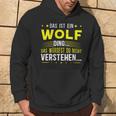 Damen Das Ist Ein Wolf Ding Spruch Für Familie Wolf Mit-Ausschnitt Kapuzenpullover Lebensstil