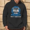 Das Ist Ein Felix Ding First Name Kapuzenpullover Lebensstil