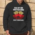 Das Ist Ein Fritten Ding Fritten Pommes Kapuzenpullover Lebensstil