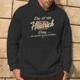 Das Ist Ein Heidrich Ding Family Heidrich Kapuzenpullover Lebensstil