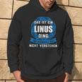 Das Ist Ein Linus Ding First Name Kapuzenpullover Lebensstil