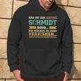 Das Ist Ein Schmidt Ding Saying For Familie Schmidt Kapuzenpullover Lebensstil