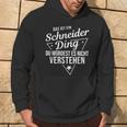 Das Ist Ein Schneider Ding Du Würdest Es Nichterstand Kapuzenpullover Lebensstil