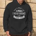 Das Ist Es Was Ich Bücher Lesen Und Ich Weiß Dinge Kapuzenpullover Lebensstil