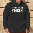 Fun Bitte Nicht Stören Ich Bin Gestört Enug Dumme Bitte Nicht Stören Ich Bin Gestört Kapuzenpullover Lebensstil