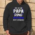 Herren Das Ist Ein Papa Ding Papa Eltern Kapuzenpullover Lebensstil