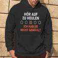 Hör Auf Zu Heulen Ich Hab Sie Nicht Gewählt Lustiges Spruch Kapuzenpullover Lebensstil