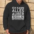 Ich Kann Alles Außer Insulin Produkieren Diabetic Kapuzenpullover Lebensstil