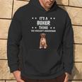 Ist So Ein Boxer Ding Lustiger Spruch Boxer Kapuzenpullover Lebensstil