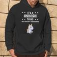 Ist So Ein Einhorn Ding Lustiger Spruch Einhörner Kapuzenpullover Lebensstil