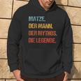 Matze Der Mann Der Mythos Die Legend First Name Kapuzenpullover Lebensstil