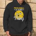 Pickleball Ist Irgendwie Mein Ding Pickleball-Liebhaber Kapuzenpullover Lebensstil