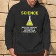 Science Die Dinge Hausfinden Ist Better S Kapuzenpullover Lebensstil