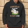 Zuhause Ist Wo Meine Schafe Sind Kapuzenpullover Lebensstil