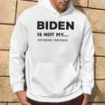 Biden Ist Nicht Mein Du Weißt Das Ding Gray S Kapuzenpullover Lebensstil