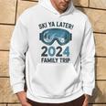 Ski Ya Later 2024 Family Ski Holidays Hoodie Lifestyle