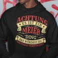 Achtung Es Ist Ein Meier Ding Last Name Plate Kapuzenpullover Lustige Geschenke