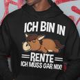 Bin In Rente Ich Muss Gar Nix Pferd Rentner Ruhestand Kapuzenpullover Lustige Geschenke