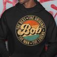 Bob Name Personal First Name Retro Bob Father's Day Hoodie Unique Gifts