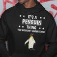 Damen Ist So Ein Pinguin Ding Lustiger Spruch Pinguine Mit-Ausschnitt Kapuzenpullover Lustige Geschenke