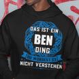 Das Ist Ein Ben Ding First Name Kapuzenpullover Lustige Geschenke