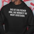 'Das Ist Ein Fischer Ding Family Kapuzenpullover Lustige Geschenke