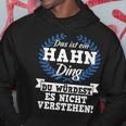 Das Ist Ein Hahn Ding Du Würdest Es Nicht Understand Kapuzenpullover Lustige Geschenke