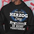 Das Ist Ein Herzog Ding Du Würdest Es Nichterstand Kapuzenpullover Lustige Geschenke