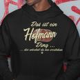 'Das Ist Ein Hofmann Ding' Family Kapuzenpullover Lustige Geschenke