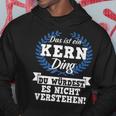 Das Ist Ein Kern Ding Du Würdest Es Nicht Understand Kapuzenpullover Lustige Geschenke