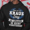 Das Ist Ein Kraus Ding Du Würdest Es Nicht Understand Kapuzenpullover Lustige Geschenke