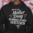 Das Ist Ein Möller Ding Du Würdest Es Nichterstehen Kapuzenpullover Lustige Geschenke