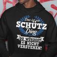 Das Ist Ein Schütz Ding Du Würdest Es Nicht Understand Kapuzenpullover Lustige Geschenke