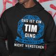 Das Ist Ein Tim Ding First Name Kapuzenpullover Lustige Geschenke