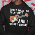 Das Ist Was Ich Tue Ich Spiele Bass Undergesse Dinge Git S Kapuzenpullover Lustige Geschenke