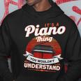 Das Ist So Ein Klavier Ding Pianist Kapuzenpullover Lustige Geschenke