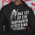 Das Ist So Ein Radfahrer Ding Bicycle Kapuzenpullover Lustige Geschenke