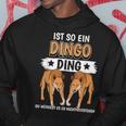 Dingos Ist So Ein Dingo Kapuzenpullover Lustige Geschenke