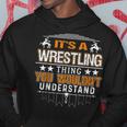 Es Ist Ein Wrestling-Ding Wrestler Fan Meme Kapuzenpullover Lustige Geschenke