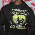 Golfer Das Ist So Ein Golf Ding Golflehrer Golfspieler Kapuzenpullover Lustige Geschenke