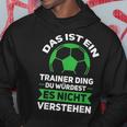 Herren Das Ist Ein Trainer Ding Fußballtrainer Co-Trainer Kapuzenpullover Lustige Geschenke