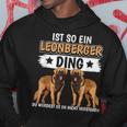 Hundehalter Sachen Ist So Ein Leonberger Ding Leonberger Kapuzenpullover Lustige Geschenke