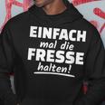 Ich Mal Die Fresse Halten Text In German Kapuzenpullover Lustige Geschenke